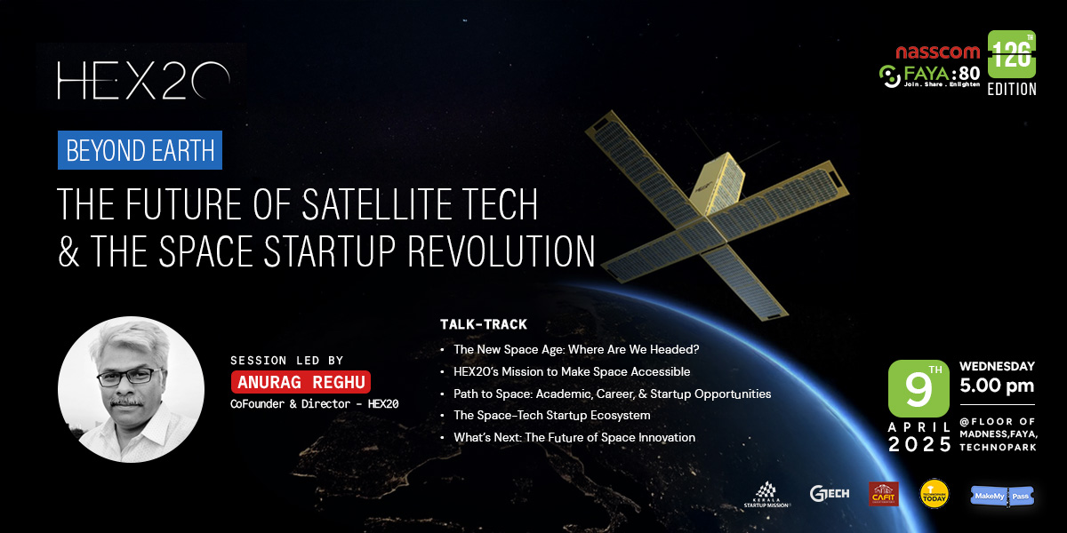 Beyond Earth: The Future of Satellite Tech & the Space Startup Revolution Wednesday, April 9, 2025