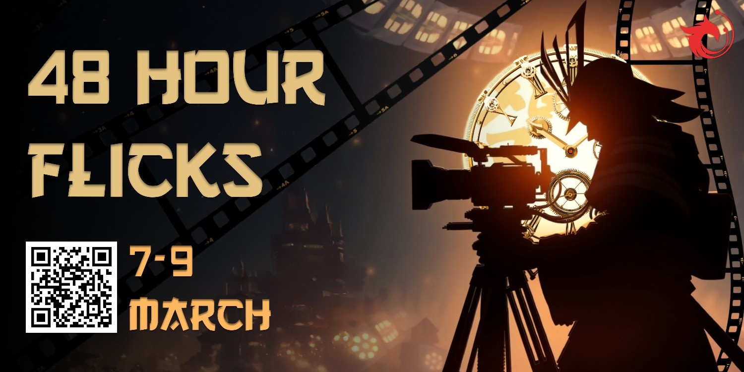 48 Hour Flicks Saturday, March 1, 2025